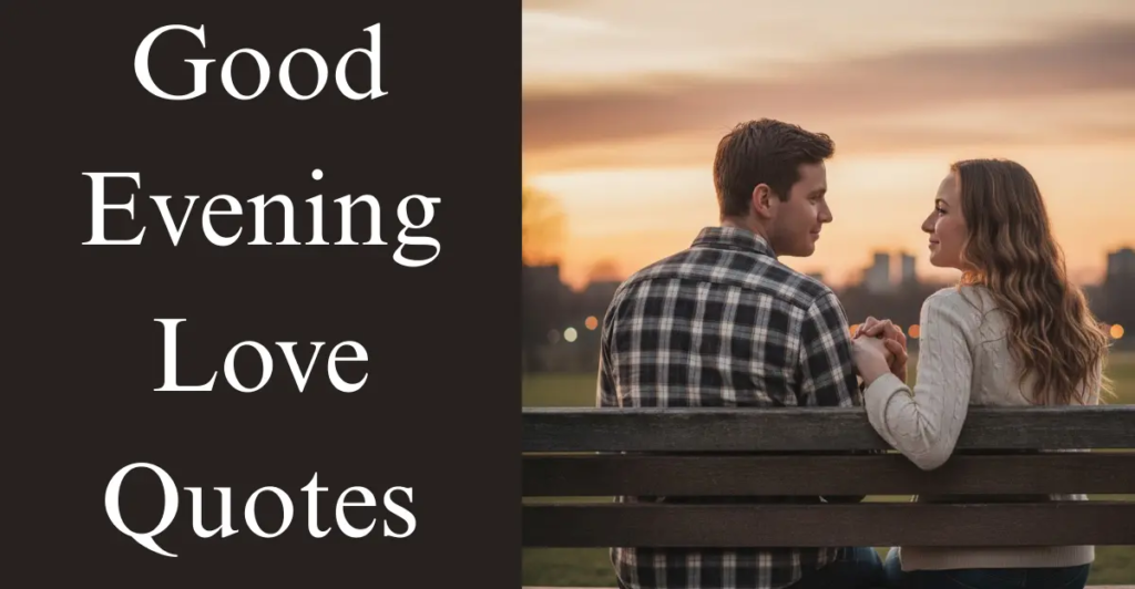 Evening Quotes