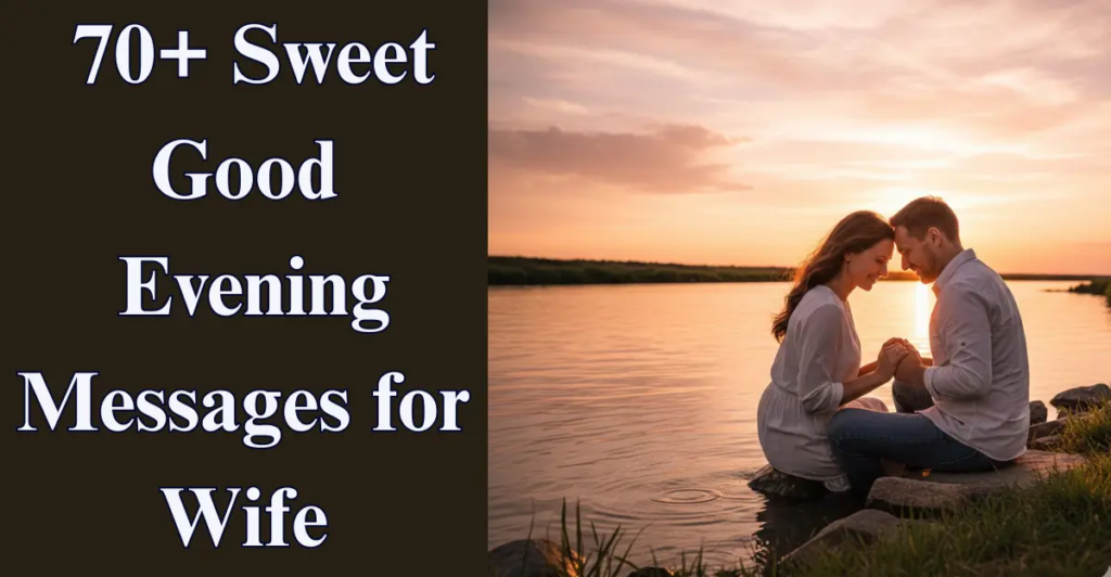 Good Evening Messages for Wife